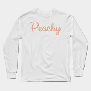 Peachy Long Sleeve T-Shirt